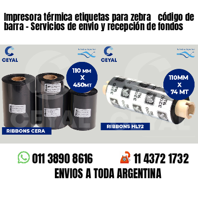 Impresora térmica etiquetas para zebra  código de barra - Servicios de envio y recepción de fondos